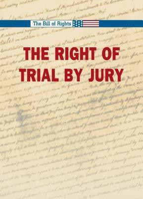 The Right to a Trial by Jury(English, Hardcover, unknown)