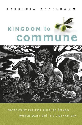 Kingdom to Commune(English, Paperback, Appelbaum Patricia)