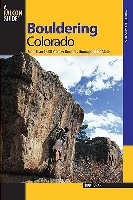 Bouldering Colorado(English, Paperback, Horan Bob)