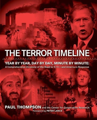 The Terror Timeline(English, Paperback, Thompson Paul Research Professor)