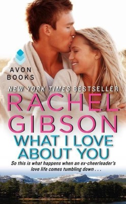 What I Love about You(English, Paperback, Gibson Rachel)