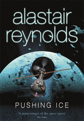 Pushing Ice(English, Paperback, Reynolds Alastair)
