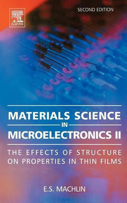 Materials Science in Microelectronics II(English, Hardcover, Machlin Eugene)