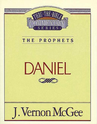 Thru the Bible Vol. 26: The Prophets (Daniel)(English, Paperback, McGee J. Vernon)