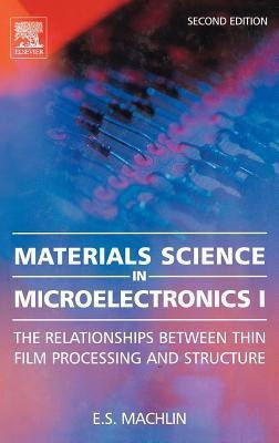 Materials Science in Microelectronics I(English, Hardcover, Machlin Eugene)