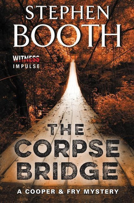 The Corpse Bridge(English, Paperback, Booth Stephen Professor)