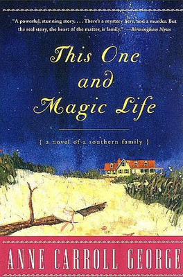 This One and Magic Life(English, Paperback, George Anne Carroll)