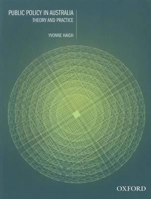 Public Policy in Australia(English, Paperback, Haigh)