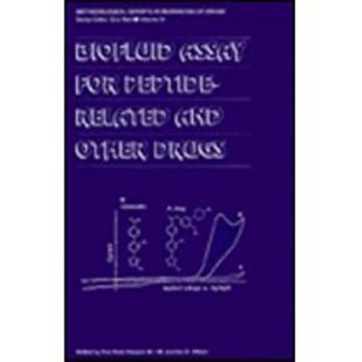 Biofluid Assay For Peptide-Related And Other Drugs(English, Hardcover, unknown)