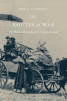 Routes of War(English, Hardcover, Sternhell Yael A.)