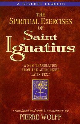 The Spiritual Exercises of Saint Ignatius(English, Paperback, Ignatius of Loyola Pierre)