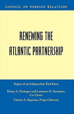 Renewing the Atlantic Partnership(English, Paperback, Kissinger Henry a)
