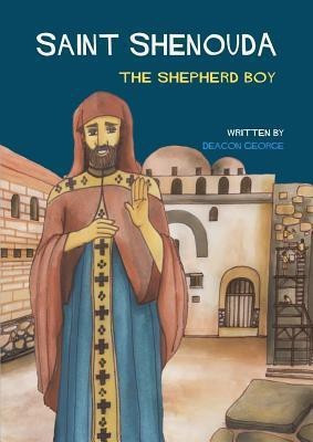 Saint Shenouda(English, Paperback, George Deacon)