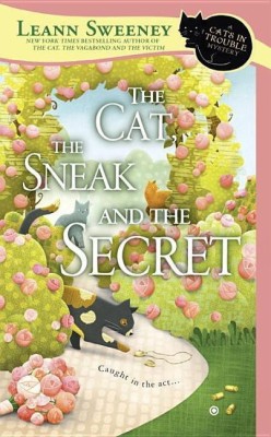 The Cat, the Sneak and the Secret(English, Paperback, Sweeney Leann)