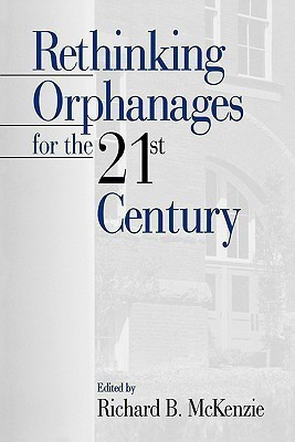 Rethinking Orphanages for the 21st Century(English, Paperback, unknown)