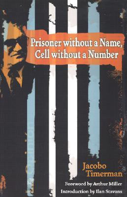 Prisoner Without a Name, Cell Without a Number(English, Paperback, Timerman Jacobo)