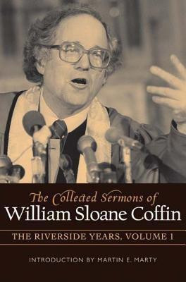 The Collected Sermons of William Sloane Coffin, Volume One(English, Hardcover, Coffin William Sloane)