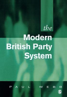 The Modern British Party System(English, Paperback, Webb Paul D)