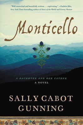 Monticello(English, Paperback, Gunning Sally Cabot)
