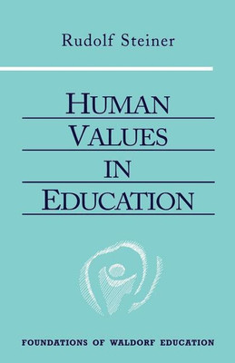 Human Values in Education(English, Paperback, Steiner Rudolf)