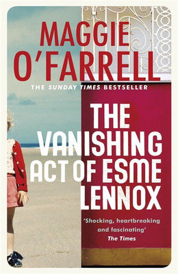 The Vanishing Act of Esme Lennox(English, Paperback, O'Farrell Maggie)