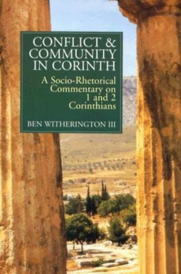 Conflict and Community in Corinth(English, Paperback, III Witherington Ben)