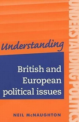 Understanding British and European Political Issues(English, Paperback, McNaughton Krystyna)