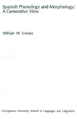 Spanish Phonology and Morphology(English, Paperback, Cressey William W.)