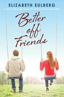 Better Off Friends(English, Hardcover, Eulberg Elizabeth)