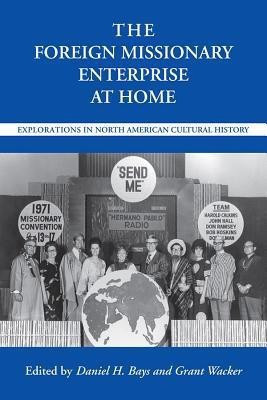The Foreign Missionary Enterprise at Home(English, Hardcover, unknown)