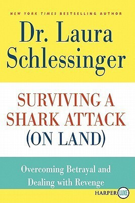 Surviving a Shark Attack (On Land)(English, Paperback, Schlessinger Laura)