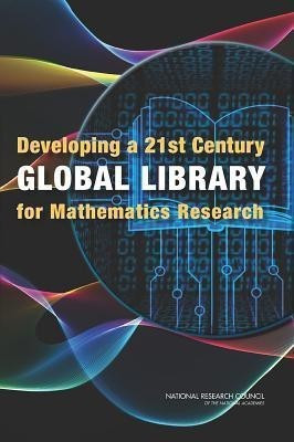 Developing a 21st Century Global Library for Mathematics Research(English, Paperback, Committee on Planning a Global Library of the Mathematical Sciences)