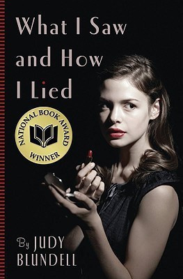 What I Saw and How I Lied(English, Paperback, Blundell Judy)