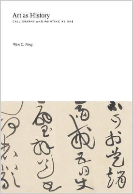 Art as History(English, Hardcover, Fong Wen C.)