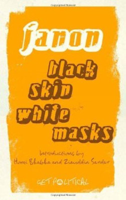 Black Skin, White Masks(English, Hardcover, Fanon Frantz)