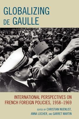 Globalizing de Gaulle(English, Paperback, unknown)