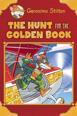 Geronimo Stilton: The Hunt for the Golden Book(English, Hardcover, Stilton Geronimo)