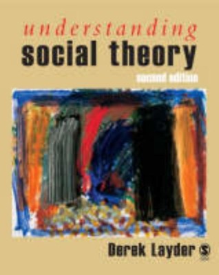 Understanding Social Theory(English, Paperback, Layder Derek)