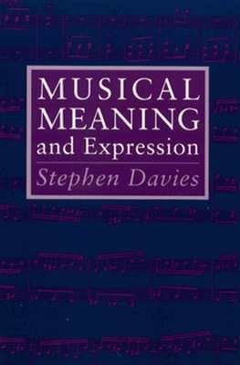 Musical Meaning and Expression(English, Paperback, Davies Stephen)