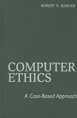 Computer Ethics(English, Hardcover, Barger Robert N.)