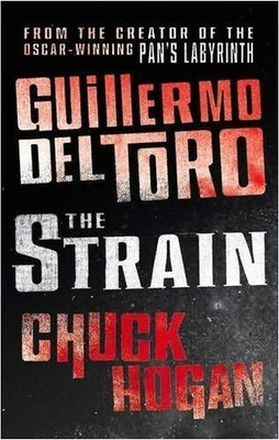 The Strain(English, Paperback, Del Toro Guillermo)