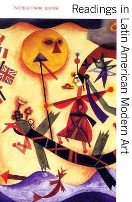 Readings in Latin American Modern Art(English, Paperback, unknown)