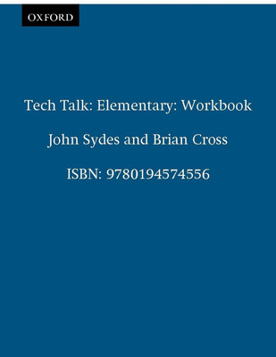 Tech Talk Elementary: Workbook(English, Paperback, Sydes John)
