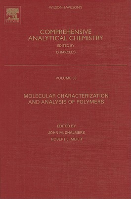 Molecular Characterization and Analysis of Polymers: Volume 53(English, Hardcover, unknown)