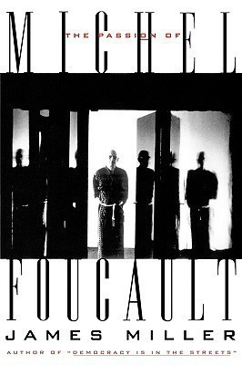 The Passion of Michel Foucault(English, Paperback, Miller James E.)