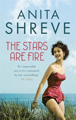 The Stars are Fire(English, Paperback, Shreve Anita)