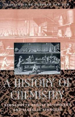 A History of Chemistry(English, Hardcover, Bensaude-Vincent Bernadette)