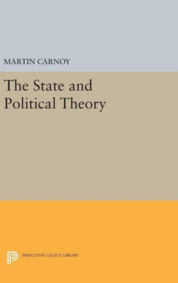 The State and Political Theory(English, Hardcover, Carnoy Martin)