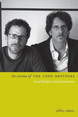 The Cinema of the Coen Brothers(English, Hardcover, Adams Jeffrey)