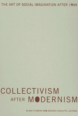 Collectivism after Modernism(English, Hardcover, unknown)